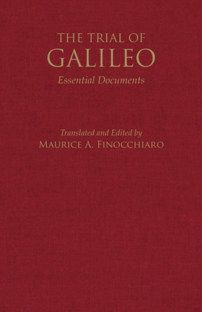 Book cover of: Trial of Galileo. By: Maurice A. Finocchiaro