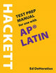 Hackett Test Prep Manual for Use with AP® Latin