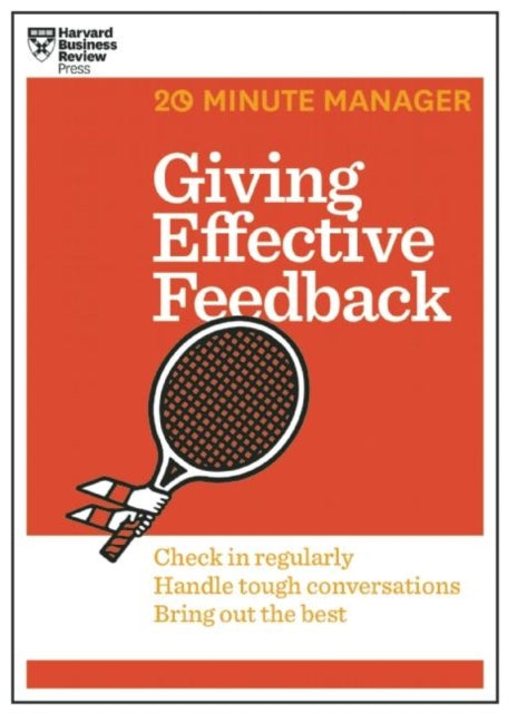 Book cover of: Giving Effective Feedback (HBR 20-Minute Manager Series). By: Harvard Business Review