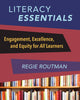 Book cover of: Literacy Essentials. By: Regie Routman