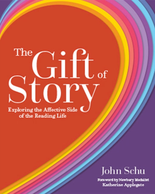 Book cover of: Gift of Story. By: John Schu