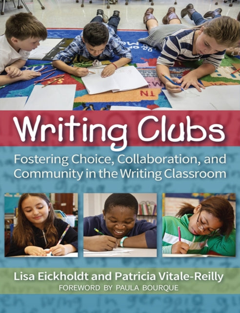 Book cover of: Writing Clubs. By: Lisa Eickholdt
