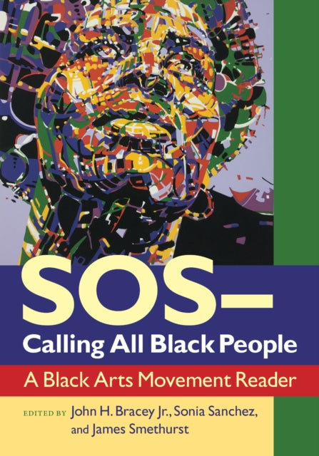 Book cover of: SOS Calling All Black People. By: John H. Bracey