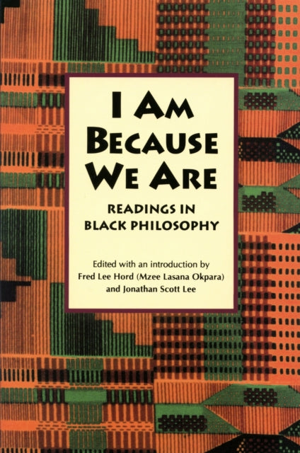 Book cover of: I Am Because We Are. By: Fred Hord