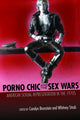 Book cover of: Porno Chic and the Sex Wars. By: Carolyn Bronstein