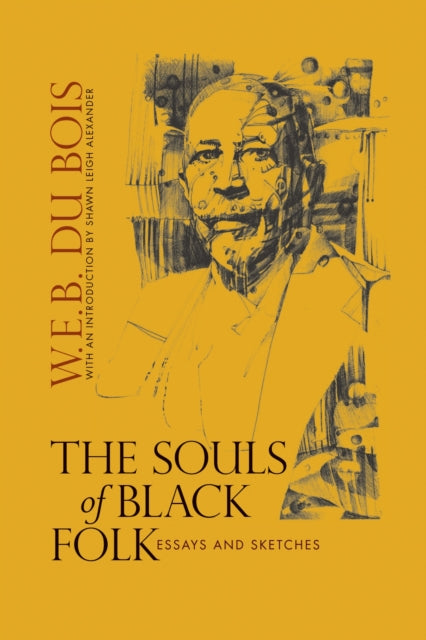 Book cover of: Souls of Black Folk. By: W. E. B. Du Bois