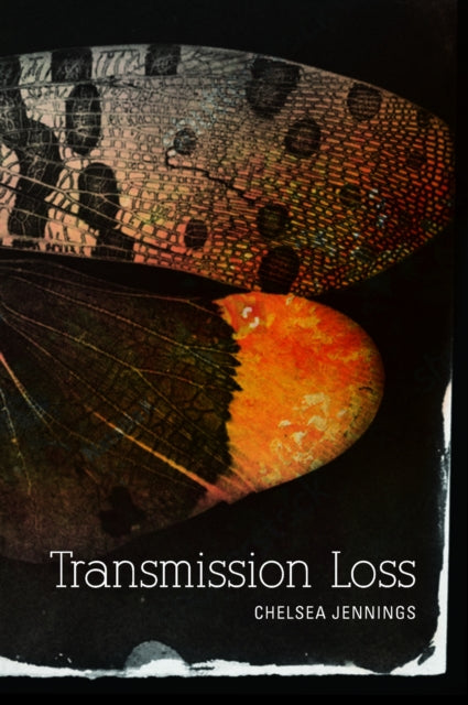 Book cover of: Transmission Loss. By: Chelsea Jennings