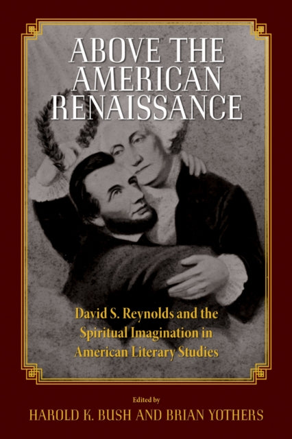 Book cover of: Above the American Renaissance