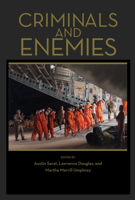 Book cover of: Criminals and Enemies. By: Austin Sarat