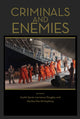 Book cover of: Criminals and Enemies. By: Austin Sarat