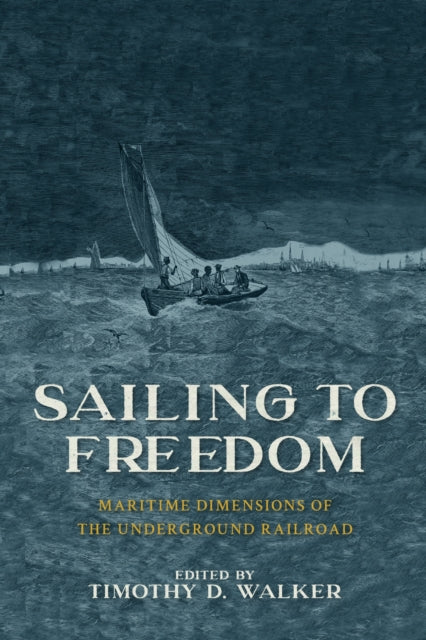Book cover of: Sailing to Freedom. By: Timothy D. Walker