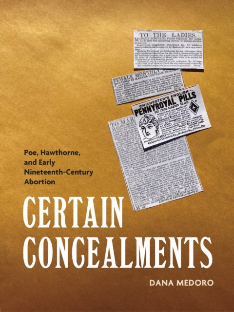 Book cover of: Certain Concealments. By: Dana Medoro