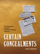 Book cover of: Certain Concealments. By: Dana Medoro
