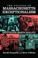 Book cover of: Politics of Massachusetts Exceptionalism. By: Jerold Duquette