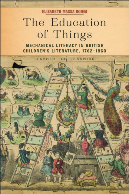 Book cover of: Education of Things. By: Elizabeth Massa Hoiem