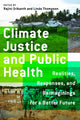 Book cover of: Climate Justice and Public Health. By: Rajini Srikanth