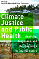 Book cover of: Climate Justice and Public Health. By: Rajini Srikanth