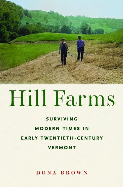 Book cover of: Hill Farms. By: Dona Brown