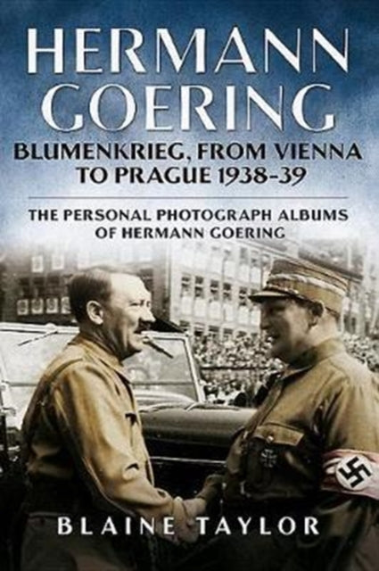 Book cover of: Hermann Goering. By: Blaine Taylor