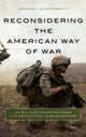 Book cover of: Reconsidering the American Way of War