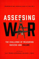 Book cover of: Assessing War. By: Leo J. Blanken