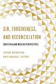 Book cover of: Sin, Forgiveness, and Reconciliation