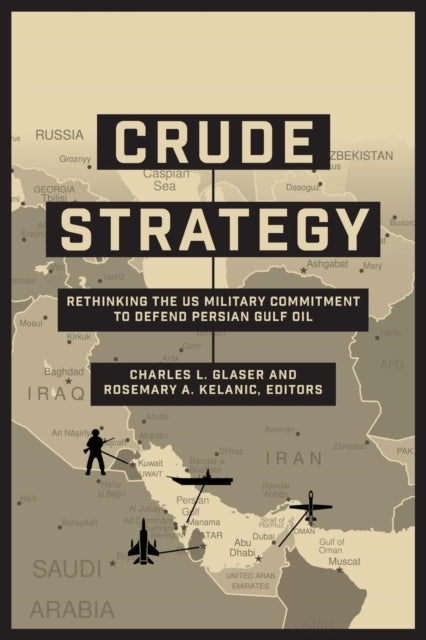 Book cover of: Crude Strategy