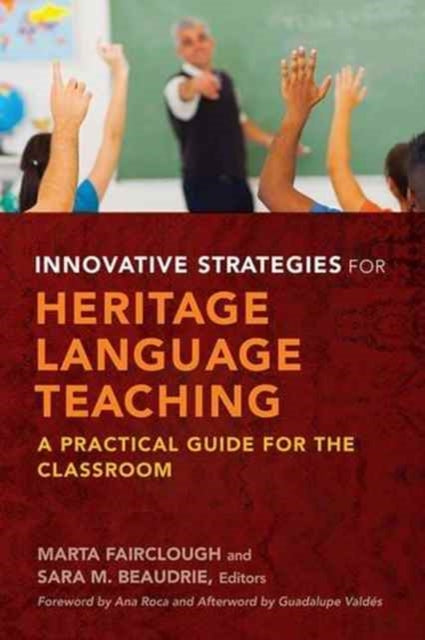 Book cover of: Innovative Strategies for Heritage Language Teaching
