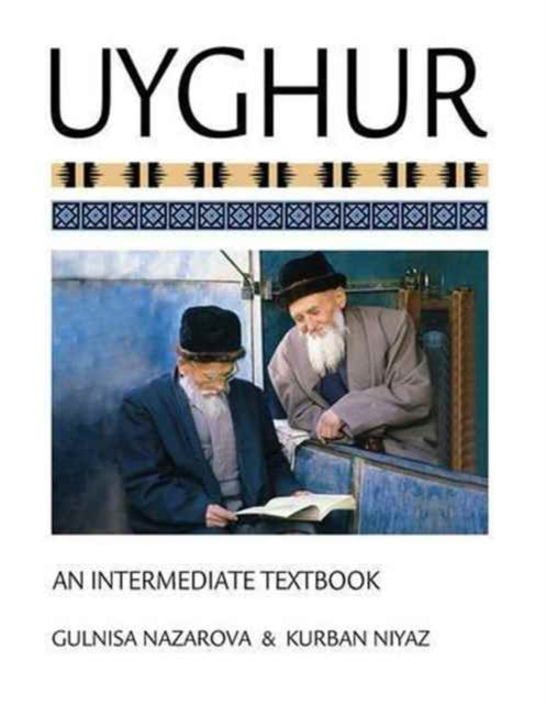 Book cover of: Uyghur. By: Gulnisa Nazarova
