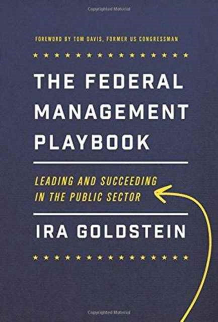 Book cover of: Federal Management Playbook. By: Goldstein, Ira (Civil servant)