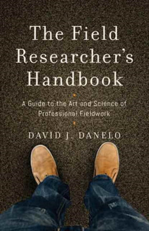 Field Researcher’s Handbook