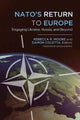 Book cover of: NATO's Return to Europe. By: Rebecca R. Moore