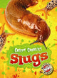 Book cover of: Slugs. By: Megan Borgert-Spaniol