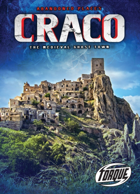 Book cover of: Craco : the Medieval Ghost Town. By: Lisa Owings