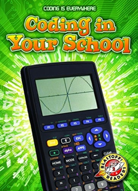 Book cover of: Coding in Your School. By: Elizabeth Noll