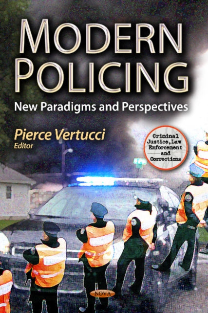 Book cover of: Modern Policing. By: Pierce Vertucci