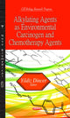 Book cover of: Alkylating Agents as Environmental Carcinogen & Chemotherapy Agents. By: Yildiz Dincer