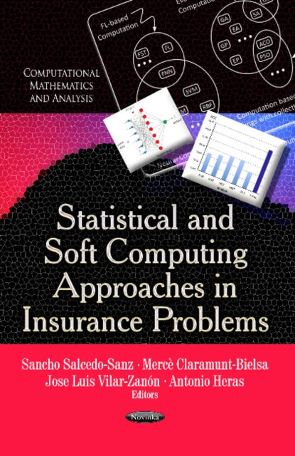 Book cover of: Statistical & Soft Computing Approaches in Insurance Problems. By: Sancho Salcedo-Sanz