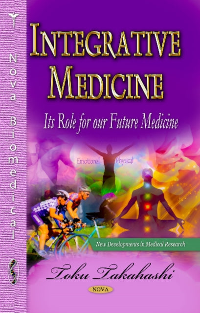 Book cover of: Integrative Medicine. By: Toku Takahashi