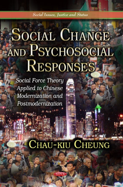 Book cover of: Social Change & Psychosocial Responses. By: Chau-kiu Cheung