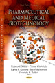 Book cover of: Pharmaceutical & Medical Biotechnology. By: Gennady E. Zaikov