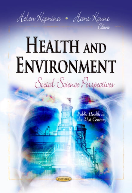 Book cover of: Health & Environment. By: Helen Kopnina