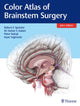 Book cover of: Color Atlas of Brainstem Surgery. By: Robert F. Spetzler