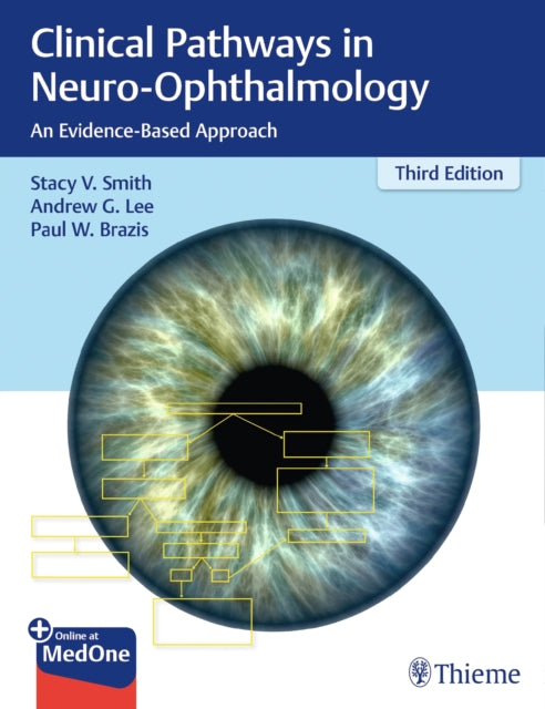 Book cover of: Clinical Pathways in Neuro-Ophthalmology. By: Stacy V. Smith