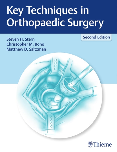 Book cover of: Key Techniques in Orthopaedic Surgery. By: Steven H. Stern