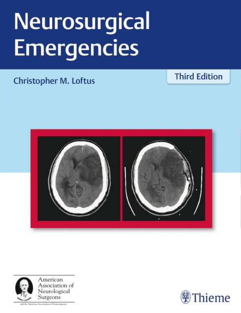 Book cover of: Neurosurgical Emergencies. By: Christopher M. Loftus