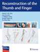 Book cover of: Reconstruction of the Thumb and Finger. By: David Chiu