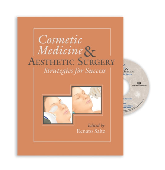 Book cover of: Cosmetic Medicine and Aesthetic Surgery. By: Renato Saltz
