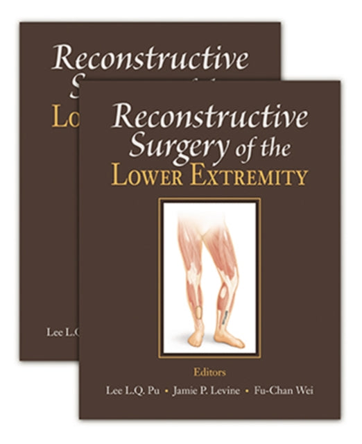 Book cover of: Reconstructive Surgery of the Lower Extremity. By: Lee L. Q. Pu