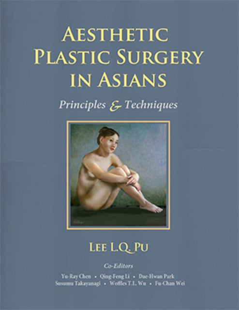 Book cover of: Aesthetic Plastic Surgery in Asians. By: Lee Pu